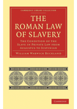 The Roman Law of Slavery
