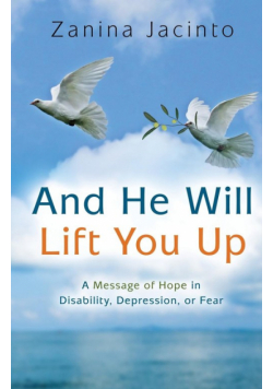 And He Will Lift You Up