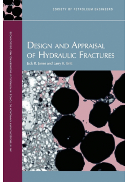 Design and Appraisal of Hydraulic Fractures