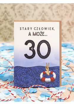 Kartka Stary człowiek a może 30