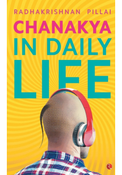 Chanakya in Daily Life