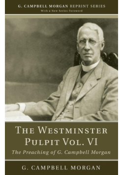 The Westminster Pulpit vol. VI