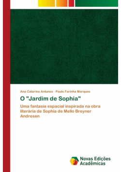O "Jardim de Sophia"
