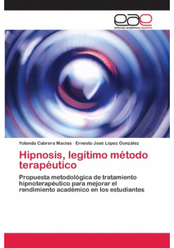 Hipnosis, legítimo método terapéutico