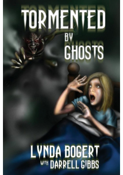 Tormented By Ghosts