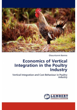 Economics of Vertical Integration in the Poultry Industry