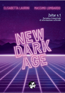 NEW DARK AGE (Zoltar n.1)