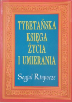Tybetańska Księga Życia i Umierania