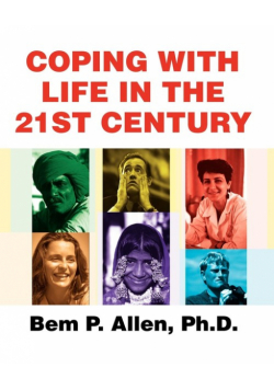 Coping with Life in the 21st Century