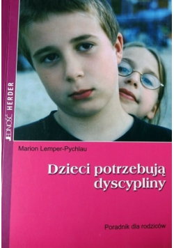 Dzieci potrzebują dyscypliny