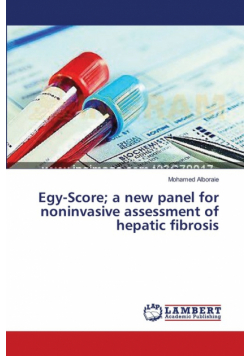 Egy-Score; a new panel for noninvasive assessment of hepatic fibrosis