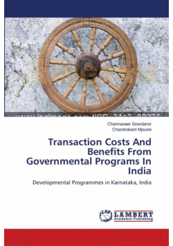 Transaction Costs And Benefits From Governmental Programs In India