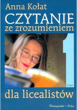 Czytanie ze zrozumieniem dla licealistów