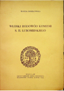 Włoski rodowód komedii S H Lubomirskiego