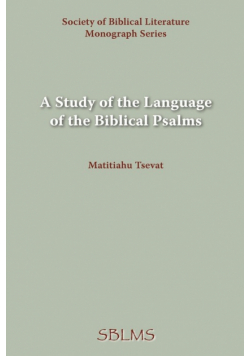 A Study of the Language of the Biblical Psalms