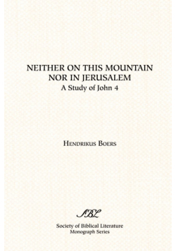 Neither on This Mountain Nor in Jerusalem