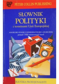 Słownik polityki z terminami Unii Europejskiej