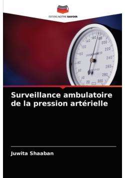 Surveillance ambulatoire de la pression artérielle