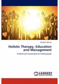 Holistic Therapy, Education and Management