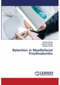 Retention in Maxillofacial Prosthodontics