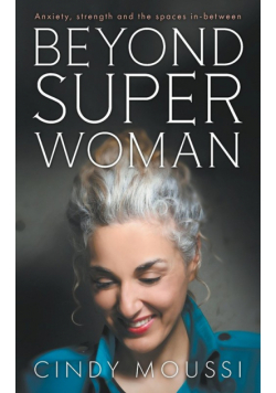 Beyond Superwoman