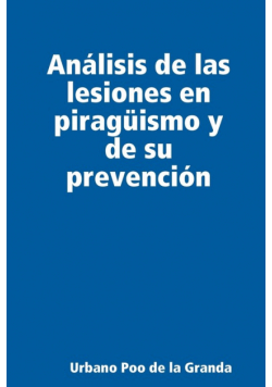 Analisis de Las Lesiones En Piraguismo y de Su Prevencion