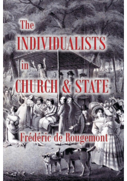 The Individualists in Church and State