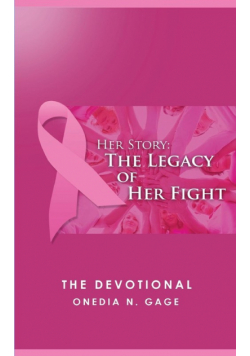 Her Story The Legacy of Her Fight