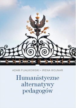 Humanistyczne alternatywy pedagogów
