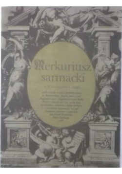 Merkuriusz sarmacki z Niderlandów i Anglii reprint z 1597 r.