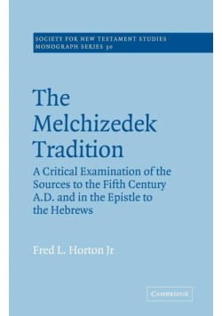 The Melchizedek Tradition