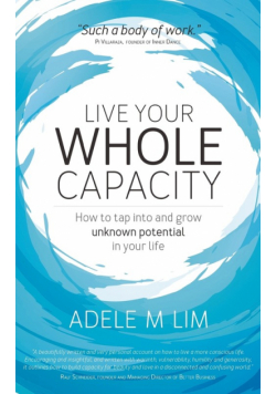 Live Your Whole Capacity