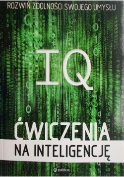 I Q Ćwiczenia na inteligencję