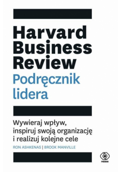 Harvard Business Review Podręcznik lidera