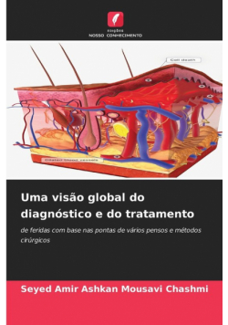 Uma visão global do diagnóstico e do tratamento