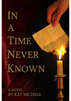 In a Time Never Known