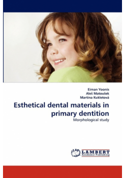 Esthetical dental materials in primary dentition
