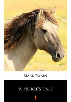 A Horse’s Tale