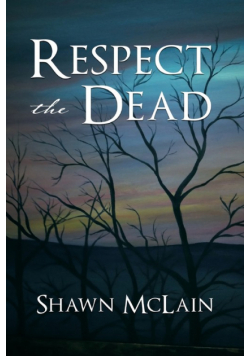 Respect the Dead