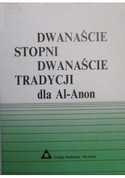 Dwanaście stopni dwanaście tradycji
