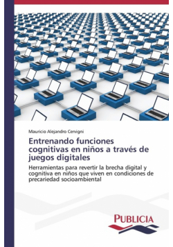 Entrenando funciones cognitivas en niños a través de juegos digitales