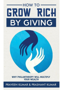 How to Grow Rich by Giving