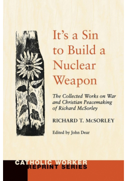 It's a Sin to Build a Nuclear Weapon