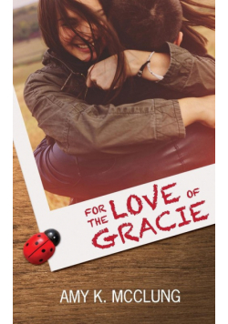 For the Love of Gracie