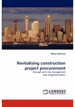 Revitalising construction project procurement