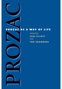 Prozac as a Way of Life