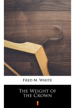 The Weight of the Crown