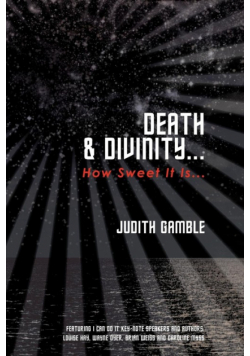 Death & Divinity...