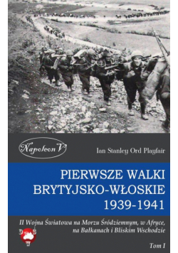 Pierwsze walki brytyjsko-włoskie 1939-1941