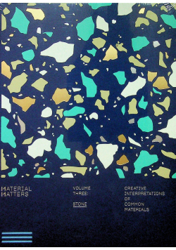 Material Matters Volume Three Stone NOWA
